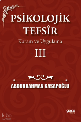 Psikolojik Tefsîr Kuram ve Uygulama 3