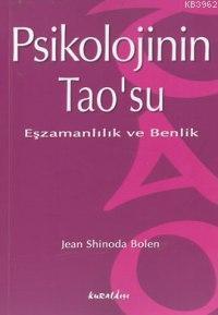 Psikolojinin Tao'su; Eşzamanlılık ve Benlik