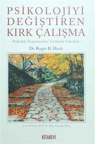 Psikolojiyi Değiştiren Kırk Çalışma