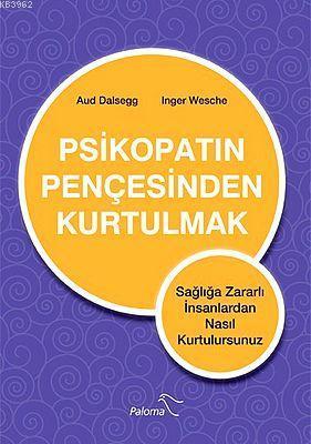 Psikopatın Pençesinden Kurtulmak