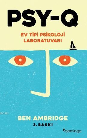 PSY-Q Psikolojik Zekânız ile Tanışmaya Hazır Mısınız?; Ev Tipi Psikoloji Laboratuvarı