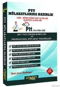 PTT Mülakatlarına Hazırlık 2017 Yılı Çıkmış Sorular ve Profesyonel Mülakat Teknikleri