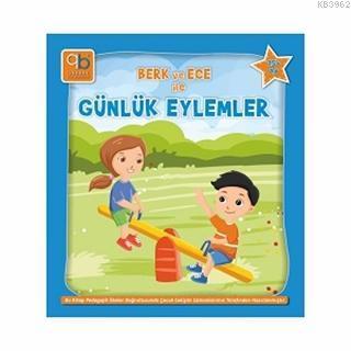 Q Bebek Berk ve Ece ile Günlük Eylemler