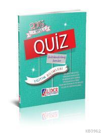 Quiz Eğitim Bilimleri; Ünitelendirilmiş Sorular