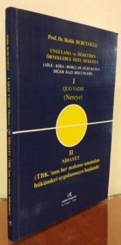 Quo Vadıs ( Nereye) - Aile-Kira Borçlar Hukukunun Diğer Bazı Bölümleri