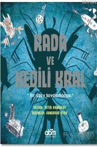 Rada ve Kedili Kral; Bir Uzay Kovalamacası