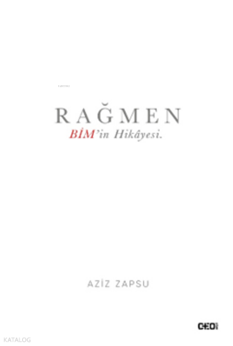 Rağmen;Bim'in Hikayesi