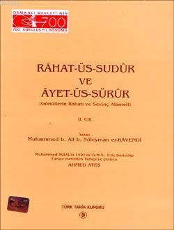 Rahat-üs Sudur ve Ayet-üs-Sürur 2. Cilt; Gönüllerin Rahatı ve Sevinç Alameti