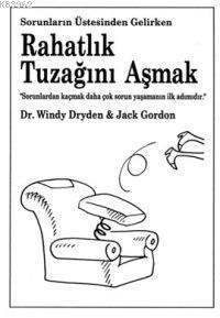 Rahatlık Tuzağını Aşmak