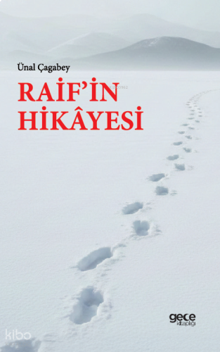 Raif’in Hikayesi