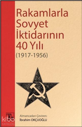 Rakamlarla Sovyet İktidarının 40 Yılı (1917-1956)