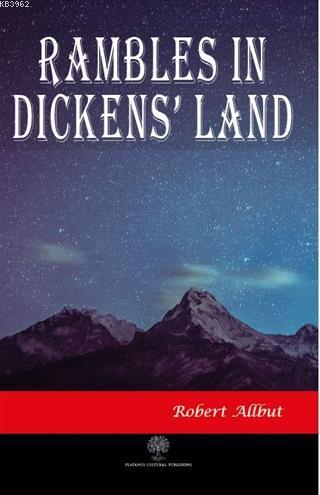 Rambles in Dickens Land