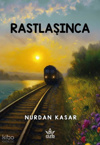 Rastlaşınca