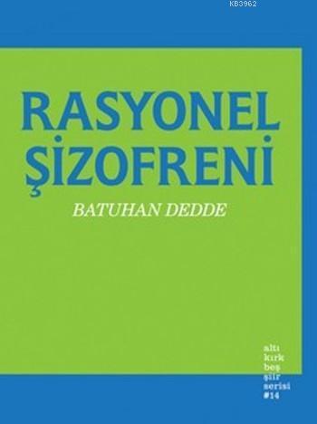 Rasyonel Şizofreni
