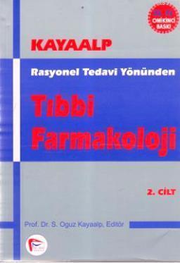 Rasyonel Tedavi Yönünden Tıbbi Farmakoloji (Cilt: 2)