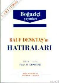 Rauf Denktaş'ın Hatıraları - 3. Cilt