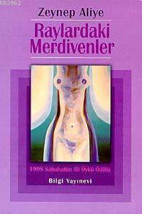 Raylardaki Merdivenler