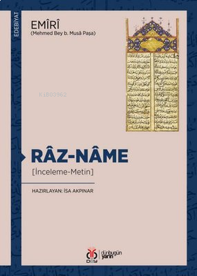 Râz-Nâme [İnceleme-Metin]