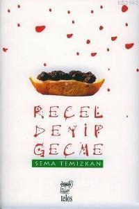 Reçel Deyip Geçme