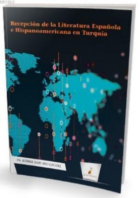 Recepción de la Literatura Española e Hispanoamericana en Turquía