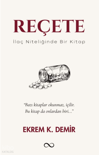 Reçete;İlaç Niteliğinde Bir Kitap