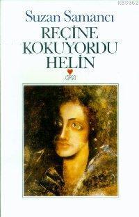 Reçine Kokuyordu Helin