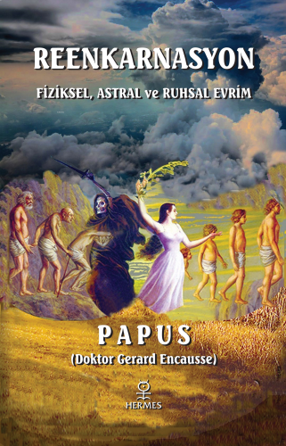Reenkarnasyon;Fiziksel, Astral ve Ruhsal Evrim
