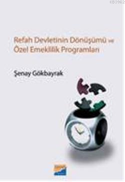 Refah Devletinin Dönüşümü ve Özel Emeklilik Programlar