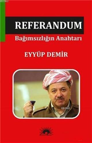 Referandum Bağımsızlığın Anahtarı