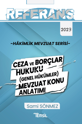 Referans;Ceza Ve Borçlar Hukuku (Genel Hükümler) Mevzuat Konu Anlatımı