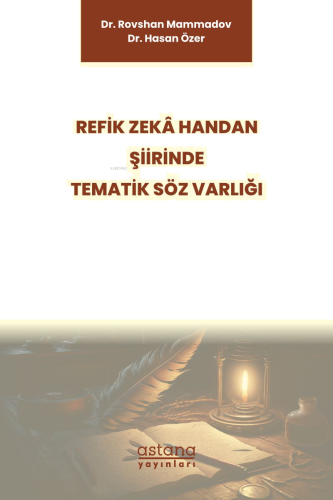 Refik Zekâ Handan Şiirinde Tematik Söz Varlığı