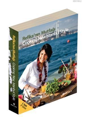 Refika'nın Mutfağı; Cooking New Istanbul Style