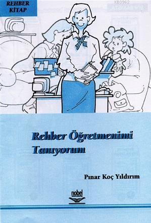 Rehber Öğretmenimi Tanıyorum