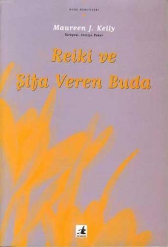 Reiki ve Şifa Veren Buda