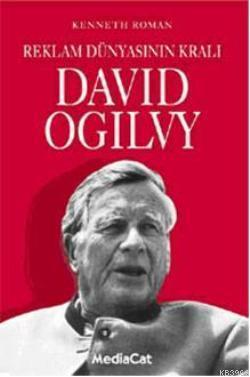 Reklam Dünyasının Kralı David Ogilvy