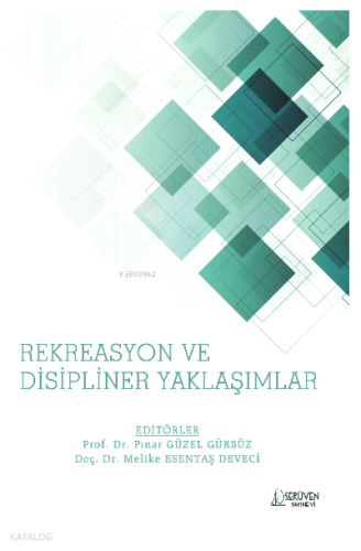 Rekreasyon ve  Disipliner Yaklaşımlar