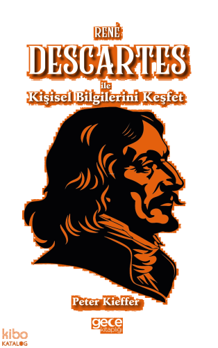 René Descartes ile Kişisel Bilgilerini Keşfet