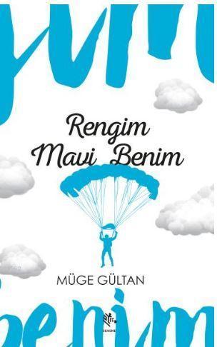 Rengim Mavi Benim