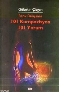 Renk Dünyamız 101 Kompozisyon 101 Yorum
