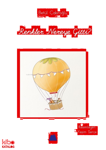 Renkler Nereye Gitti?