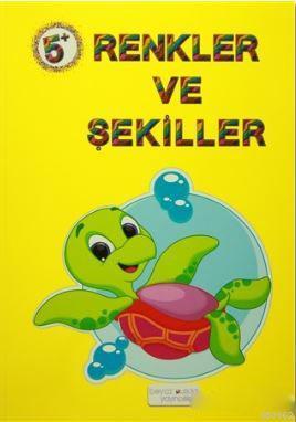 Renkler ve Şekiller 5+