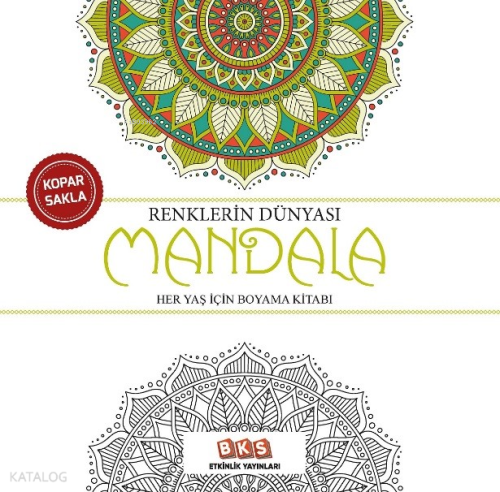 Renklerin Dünyası Mandala - Her Yaş İçin Boyama Kitabı