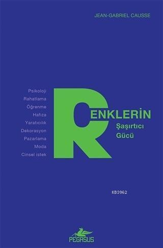 Renklerin Şaşırtıcı Gücü