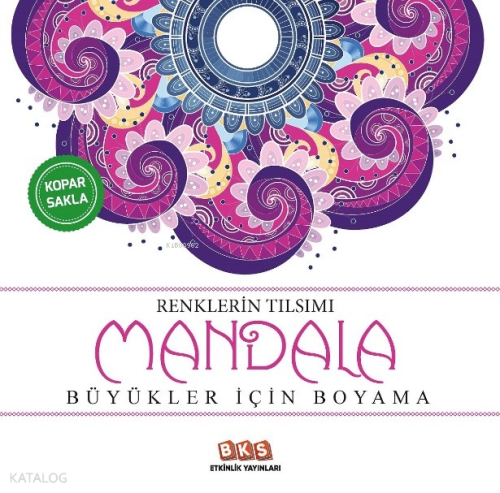 Renklerin Tılsımı Mandala - Büyükler için Boyama