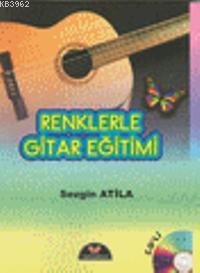 Renklerle Gitar Eğitimi (Cd'li)