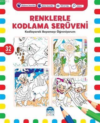 Renklerle Kodlama Serüveni 6; Kodlayarak Boyamayı Öğreniyorum