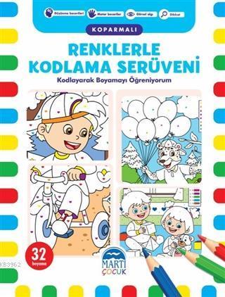 Renklerle Kodlama Serüveni (Koparmalı) - 2; Kodlayarak Boyamayı Öğreniyorum