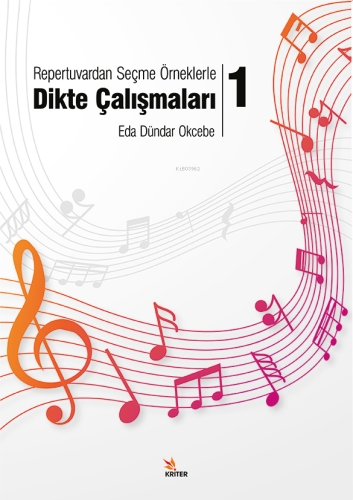 Repertuvardan Seçme Örneklerle Dikte Çalışmaları – 1