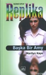 Replika 3 / Başka Bir Amy