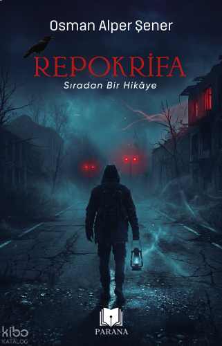 Repokrifa;Sıradan Bir Hikaye
